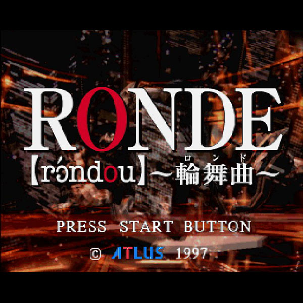 デビルサマナー ソウルハッカーズ RONDE ロンド 輪舞曲 体験版